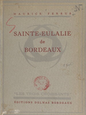 cover image of Sainte-Eulalie de Bordeaux